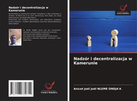 Anicet JoëL JoëL Nleme Ondja'a | NadzóR I Decentralizacja W Kamerunie | Buch