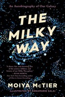 The Milky Way | An Autobiography Of Our Galaxy | Moiya Mctier | Englisch | Buch