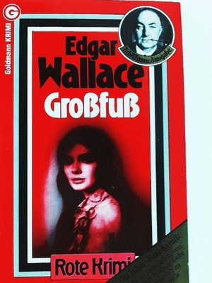 Großfuß. Kriminalroman. ( Rote Krimi). Wallace, Edgar (Verfasser):