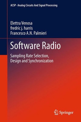 Software Radio Sampling Rate Selection, Design and Synchronization Taschenbuch