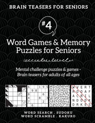 Brain Teasers For Seniors #4: Word Games & Memory Puzzles For Seniors  Ment...