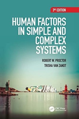 Human Factors in Simple and Complex Systems, 3rd E...