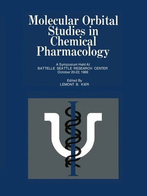 Molecular Orbital Studies in Chemical Pharmacology Lemont B. Kier Taschenbuch