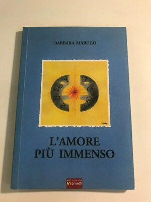 ''Die immense Liebe'' Barbara Marugo, SOMETTI VERLAG