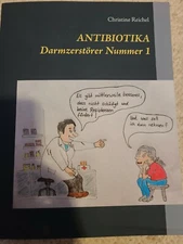 Antibiotika: Darmzerst�rer Nummer 1
