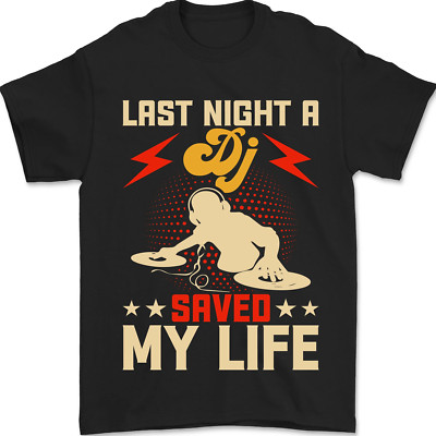 Last Night a DJ Saved My Life DJing Herren-T-Shirt 100 % Baumwolle