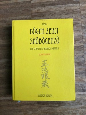 Dogen Zenji: Shobogenzo (Gesamtausgabe, Angkor Verlag, 2008)