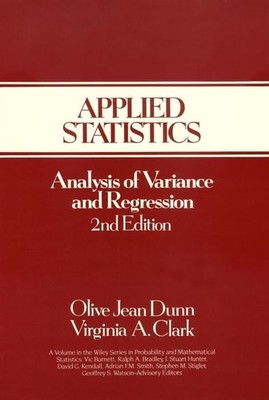 Applied Statistics: Analysis of Variance and Regression, 2nd Edition