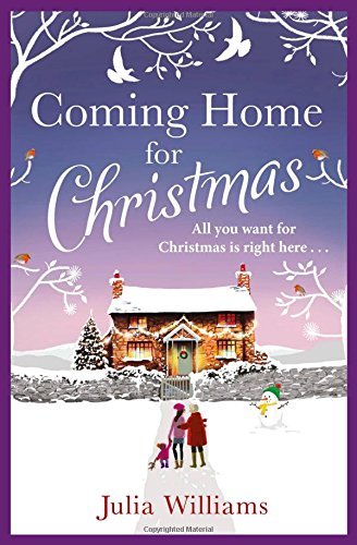 Coming Home For Christmas By Julia Williams