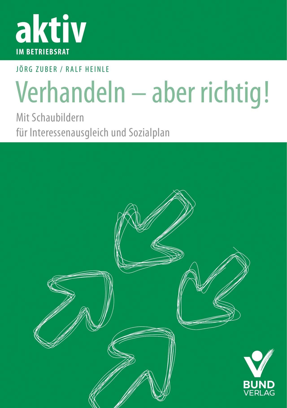 Thumbnail - Verhandeln - Aber Richtig | Heinle, Ralf | Zuber, Jörg