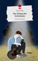 Der Klang Des Schicksals. Life Is A Story - Story.One Miriam GöBel