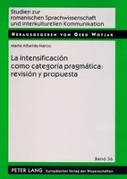 Marta Albelda Marco | La IntensificacióN Como CategoríA PragmáTica: RevisióN...