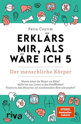 Erklärs mir, als wäre ich 5 - Der menschliche Körper | Petra Cnyrim | Buch