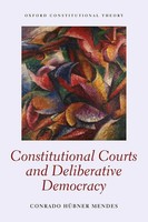 Conrado HüBner Mendes | Constitutional Courts And Deliberative Democracy | Buch