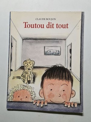 Toutou sagt alles | Claude Boujon | Guter Zustand