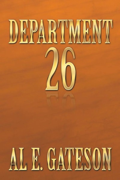 Al E. Gateson | Department 26 | Taschenbuch | Englisch (2014) | Xlibris-image