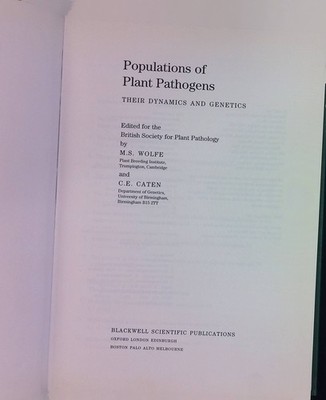 Populations of Plant Pathogens: Their Dynamics and Genetics Caten, C. E. and Mar