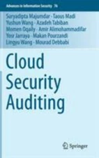 Cloud Security Auditing, Hardcover by Majumdar, Suryadipta; Madi, Taous; Wang...