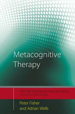 Metacognitive Therapy: Distinctive Features (CBT Distinctive Features) - Image 2