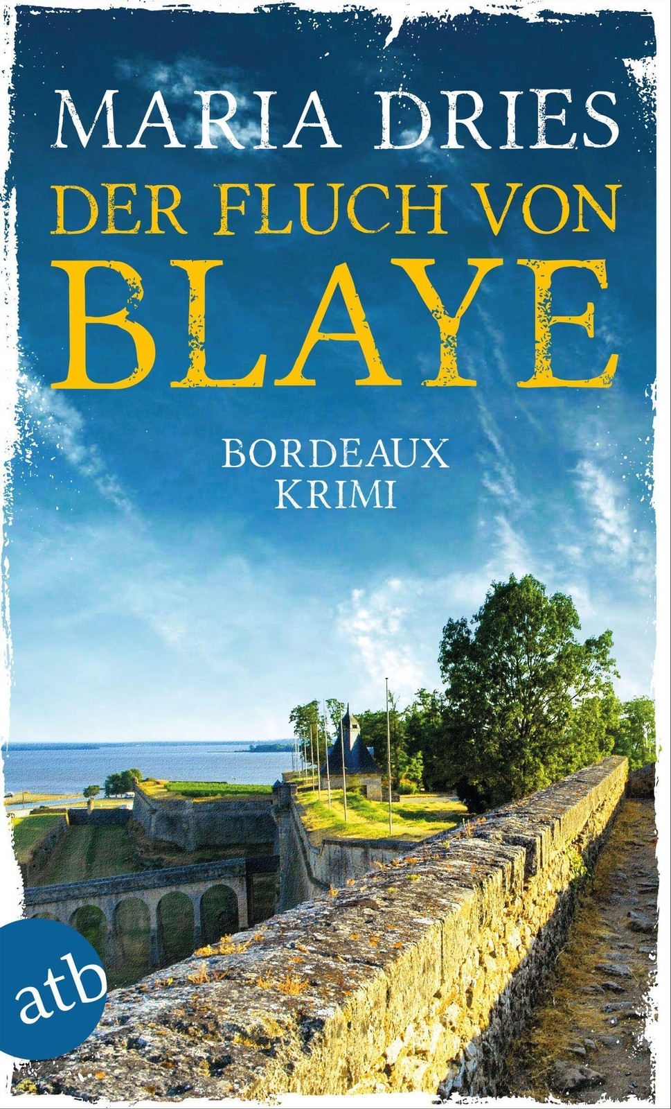 Thumbnail - Der Fluch Von Blaye | Maria Dries | Bordeaux-krimi | Taschenbuch | 357