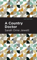 A Country Doctor | Sarah Orne Jewett | Taschenbuch | Kartoniert / Broschiert