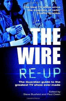 The Wire Re-Up: The Guardian Guide to the Greatest TV Sh... | Buch | Zustand gut