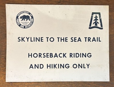 California State Parks SKYLINE TO THE SEA TRAIL Sign - Castle Rock & Big Basin