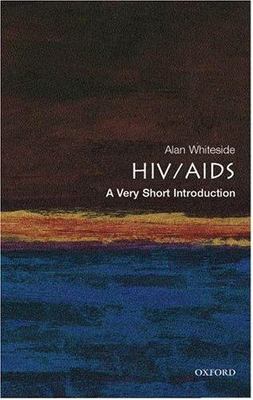 HIV/AIDS: A Very Short Introduction