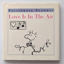 Passionate Peanuts Book Love Is in the Air by Charles Schulz 1998 Hardcover