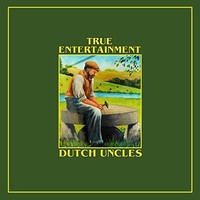Dutch Uncles - True Entertainment - Lp Preorder For Release Date 10/03 - G3Z