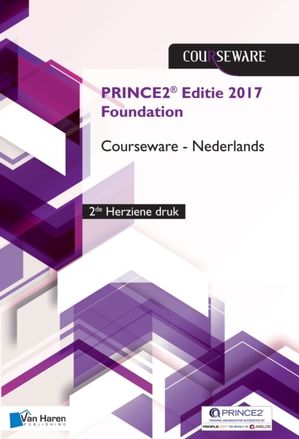 PRINCE2 R Editie 2017 Foundation Courseware Nederlands  2de  PAPERBACK (DUTCH)