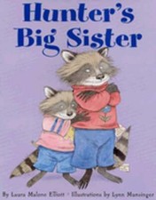 Hunter's Big Sister by Laura Malone Elliott: Used