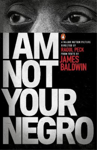 James Baldwin Raoul Peck I Am Not Your Negro (Tascabile) Penguin Modern Classics