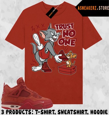 Shirt To Match AJ 4 OG Nigel Sylvester Brick by Brick Trust No One Cat And Mouse