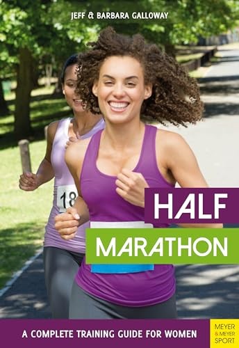 Half Marathon: A Complete Training Guide for Women (2nd edition) by Jeff Gallow - Image 6