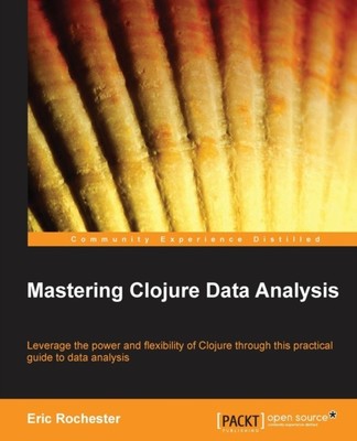 Rochester - Mastering Clojure Datenanalyse - Neues Taschenbuch oder Softbac - J555z