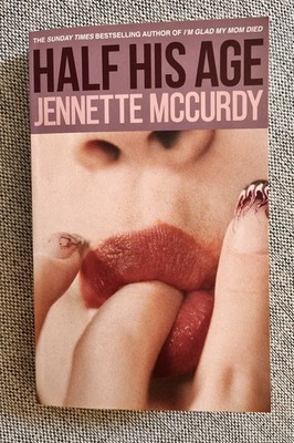 Half his age von McCurdy, Jennette | Buch | Zustand sehr gut