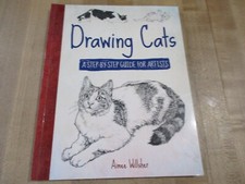 Drawing Cats a Step by Step Guide for Artists Aimee Willsher 2016 pb. b