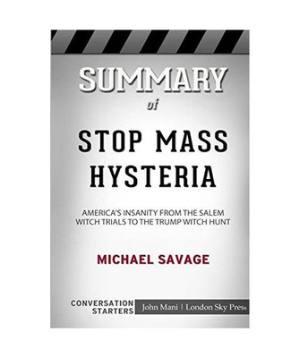 Summary of Stop Mass Hysteria: Conversation Starters: Conversation Starters, Lon