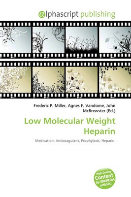 Frederic P. Miller (u. a.) | Low Molecular Weight Heparin | Taschenbuch (2026)
