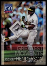 2019 Topps Chrome 150 Years Baseball #150C-4 Rickey Henderson