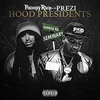 Philthy Rich / Prezi - Hood Presidents - Cd - F4Z