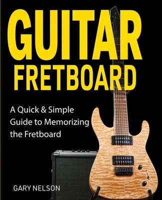 Gary Nelson | Guitar Fretboard | Taschenbuch | Englisch (2021)