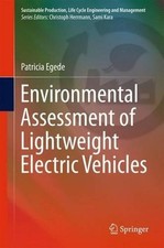 Environmental Assessment of Lightweight Electric Vehicles by Patricia Egede (Eng