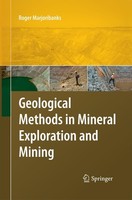 Geological Methods In Mineral Exploration And Mining Roger Marjoribanks
