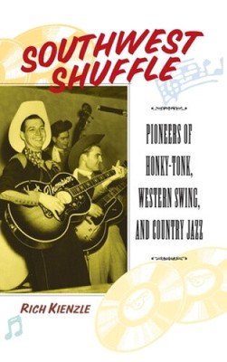 Southwest Shuffle: Pioneers of Honky Tonk, Western Swing and Country Jazz
