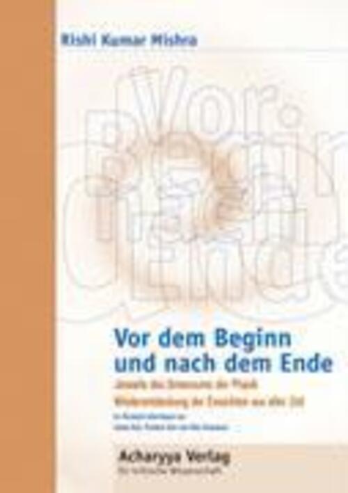 Thumbnail - Rishi Kumar Mishra | Vor Dem Beginn Und Nach Dem Ende | Taschenbuch |