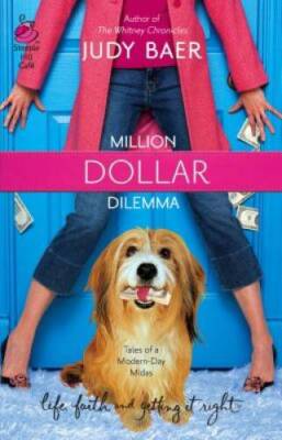 Million Dollar Dilemma: Love Me, Love My Dog 1 (Life, Faith  Getting It - GOOD