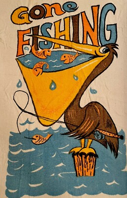 Awesome Vintage MCM Gone Fishing Kitschy Beach Towel Pelican Groovy Font