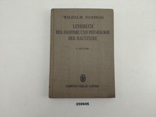 Lehrbuch Anatomie Physiologie Haustiere Wilhelm Nusshag Hirzel Leipzig #259945